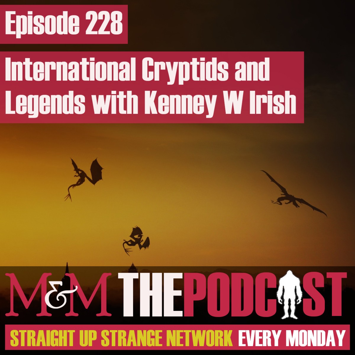 Episode 228: International Cryptids and Legends with Kenney W Irish