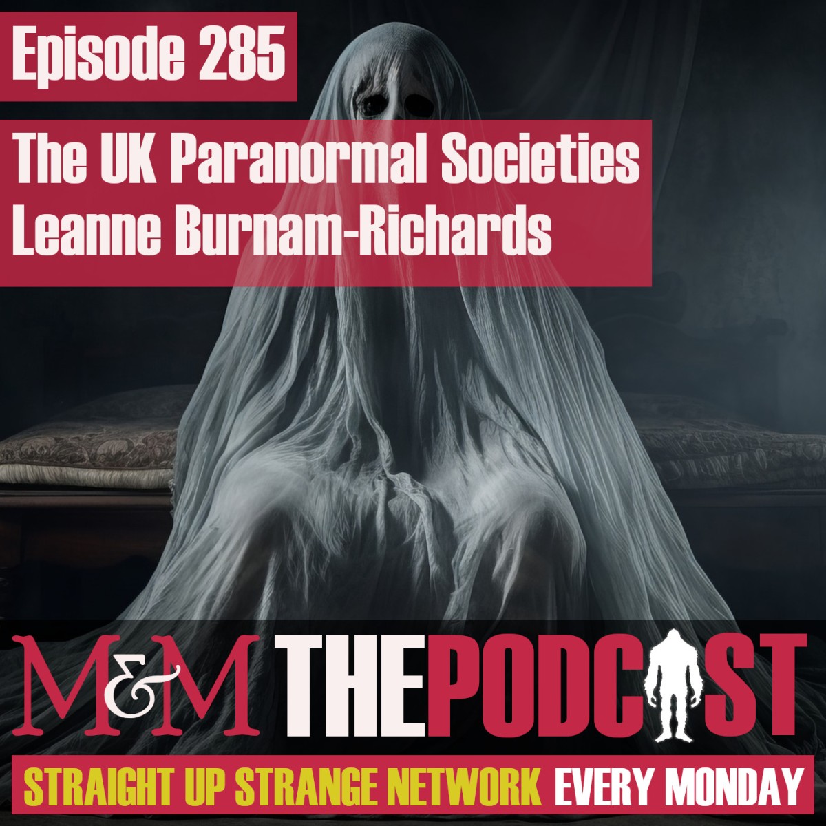 Episode 285: UK Paranormal Societies Leanne Burnam-Richards